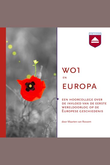 WO1 en Europa - Een hoorcollege over de invloed van WO1 op de Europese geschiedenis - cover
