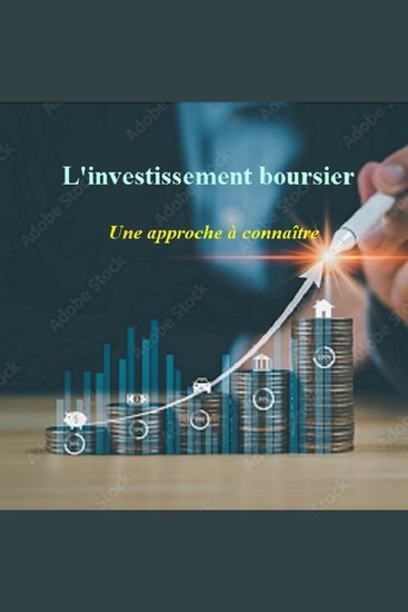 L'investissement boursier - Une approche à connaître - cover