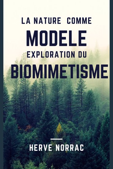 La Nature comme Modèle : Exploration du Biomimétisme - cover