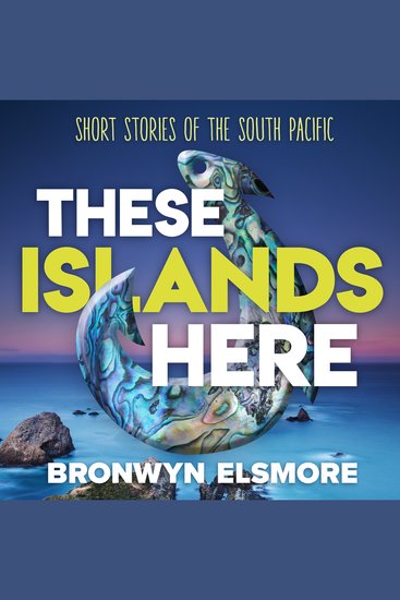 These Islands Here - Short Stories of the South Pacific - cover