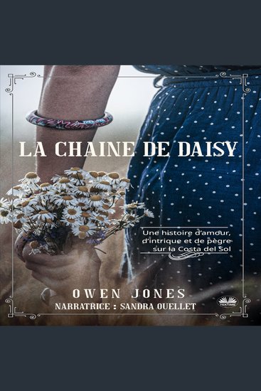 La Chaîne De Daisy - Une Histoire D’amour D’intrique Et De Pègre Sur La Costa Del Sol - cover