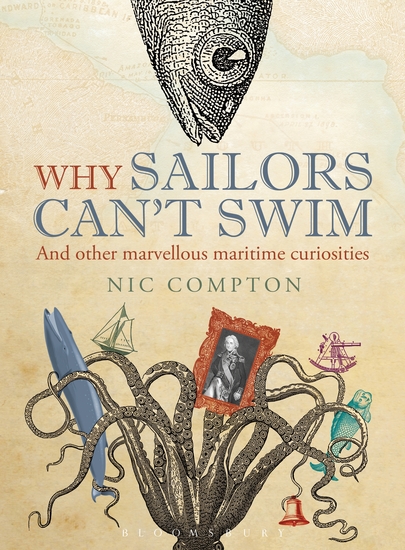 Why Sailors Can't Swim and Other Marvellous Maritime Curiosities - cover