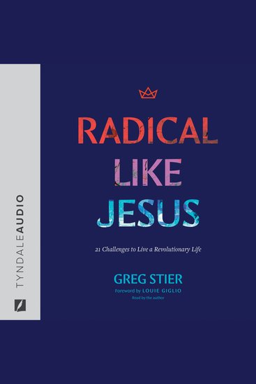 Radical Like Jesus - 21 Challenges to Live a Revolutionary Life - cover