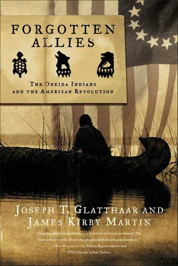 Forgotten Allies - The Oneida Indians and the American Revolution - cover