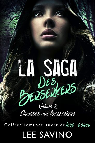 La Saga des Berserkers Volume 2 Promises aux Berserkers - Coffret romance guerrier loup-garou - cover