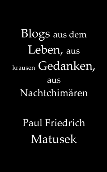 Blogs aus dem Leben aus krausen Gedanken aus Nachtchimären - cover