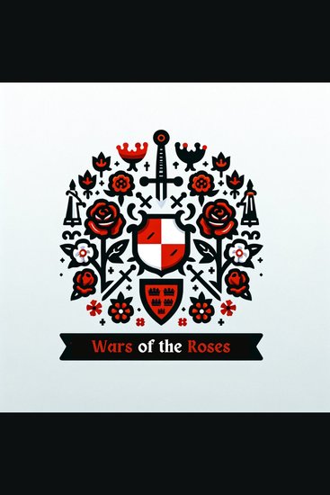 Introduction to the Wars of the Roses - A Tudor Quick Studies book on the pivotal event of 15th century England - cover