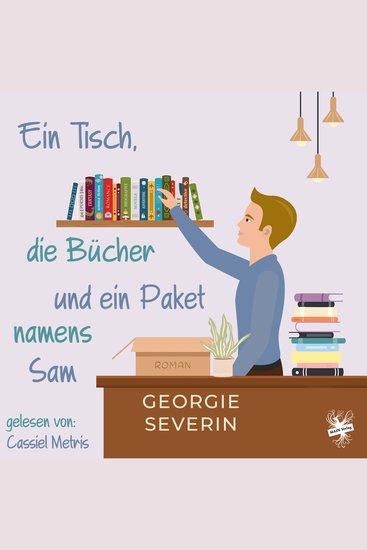 Ein Tisch die Bücher und ein Paket namens Sam - cover