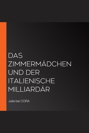 Das Zimmermädchen und der italienische Milliardär - cover