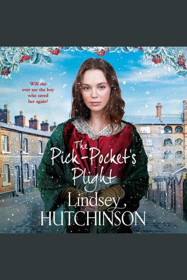The Pick-Pocket's Plight - The next instalment in an emotional historical saga series from Lindsey Hutchinson - cover