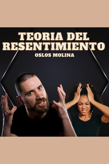 Teoria del resentimiento - Temas Espirituales - cover