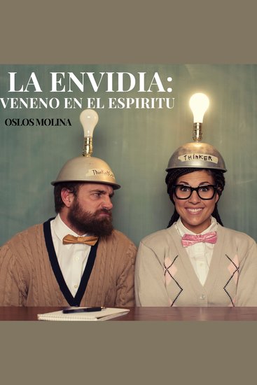 La envidia: Veneno en el espiritu - Temas Espirituales - cover