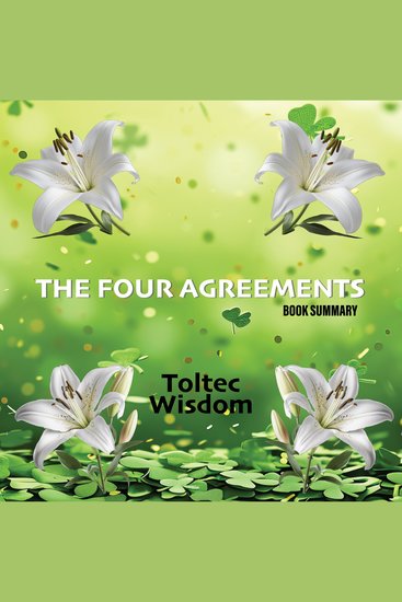 Four Agreements The: Book Summary & analysis - cover