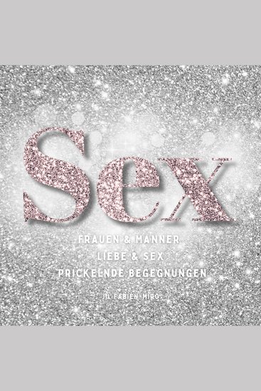 Frauen und Männer - Prickelnde Begegnungen - cover