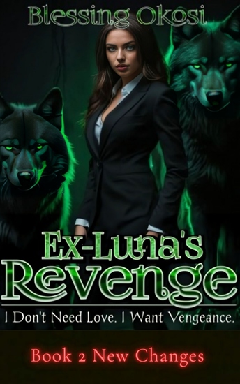Ex-Luna's Revenge - Book 2 New Changes - cover