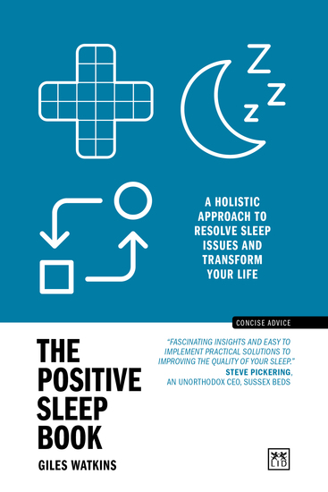 The Positive Sleep Book - A holistic approach to resolve sleep issues and transform your life (New Edition) - cover