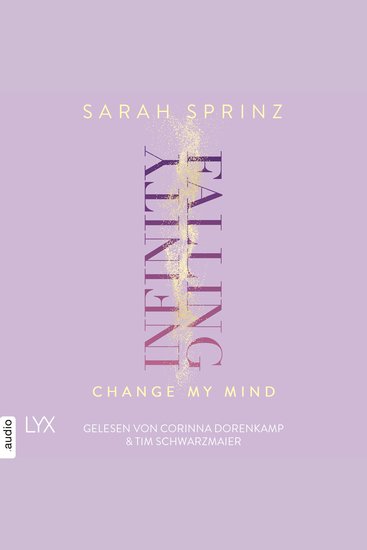 Infinity Falling - Change My Mind - Infinity-Reihe Teil 2 (Ungekürzt) - cover