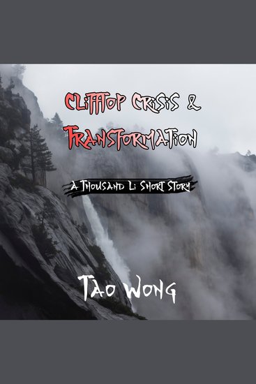 Clifftop Crisis and Transformation - A Thousand Li short story - cover
