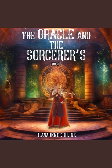 The Oracle and the Sorcerer’s - Book 1 - cover