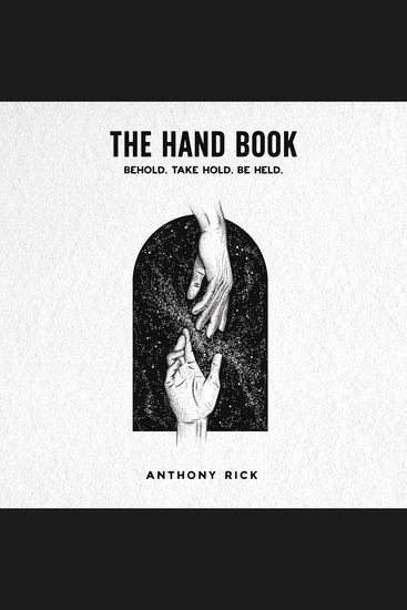 The Hand Book - Behold Take Hold Be Held - cover