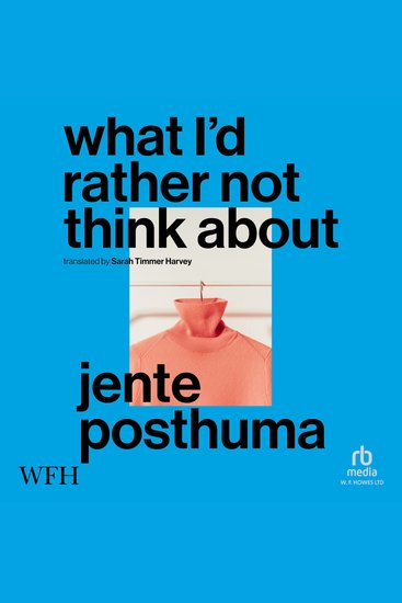 What I’d Rather Not Think About - cover