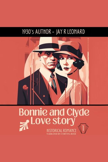 Bonnie And Clyde Love Story - Historical Romance - cover