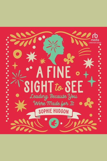 A Fine Sight to See - Leading Because You Were Made for It - cover