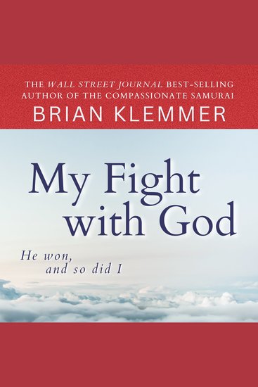 My Fight with God by Brian Klemmer - He won and so did I - cover
