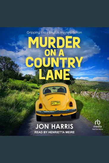 MURDER ON A COUNTRY LANE - Gripping cozy English mystery fiction - cover