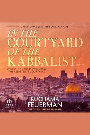 In the Courtyard of the Kabbalist - A Novel - cover