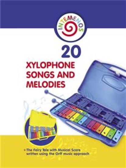 20 Xylophone Songs and Melodies + The Fairy Tale with Musical Score - written using the Orff music approach - cover