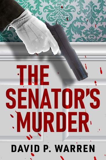 The Senator's Murder - cover