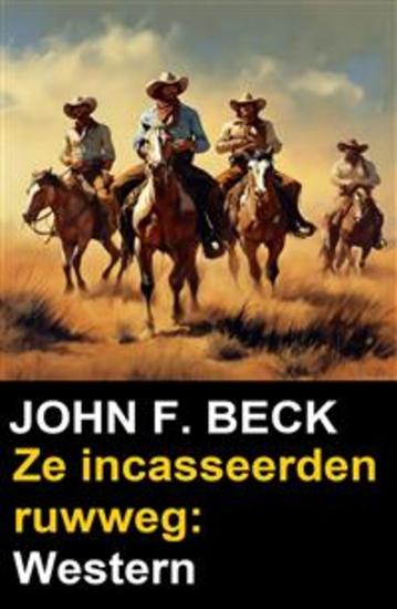 Ze incasseerden ruwweg: Western - cover