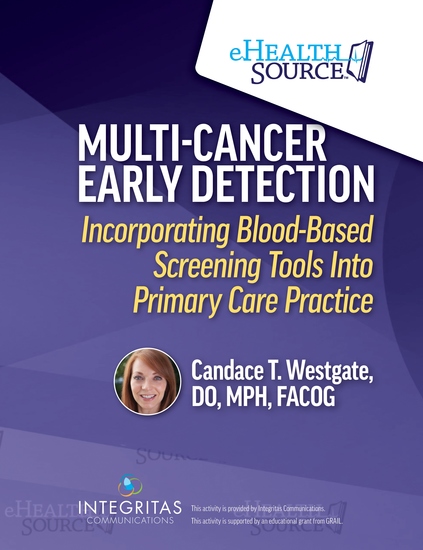 Multi-Cancer Early Detection - Incorporating Blood-Based Screening Tools into Primary Care Practice - cover