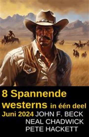 8 Spannende westerns in één deel Juni 2024 - cover