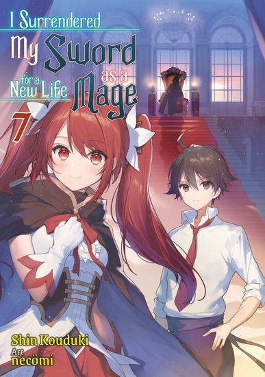 I Surrendered My Sword for a New Life as a Mage: Volume 7 - cover