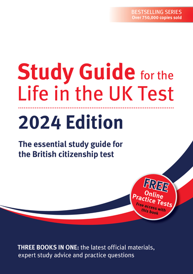 Study Guide for the Life in the UK Test: 2024 Digital Edition - The essential study guide for the British citizenship test - cover