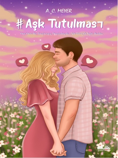 #Aşk Tutulması - Yep Yeni Bir Başlangıç Peşindeydi Ve Gerçek Aşkı Buldu - cover