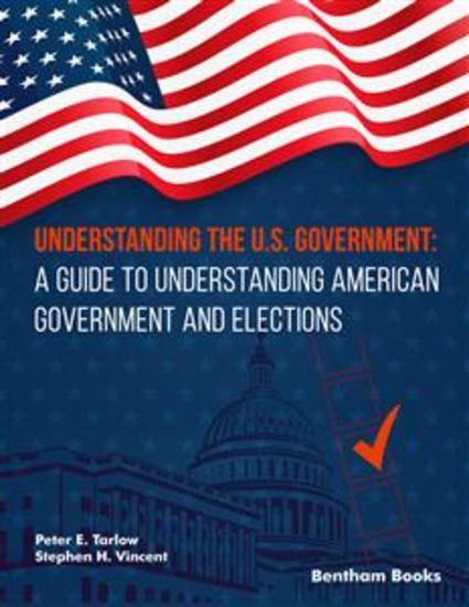 Understanding the US Government: A Guide to Understanding American Government and Elections - cover