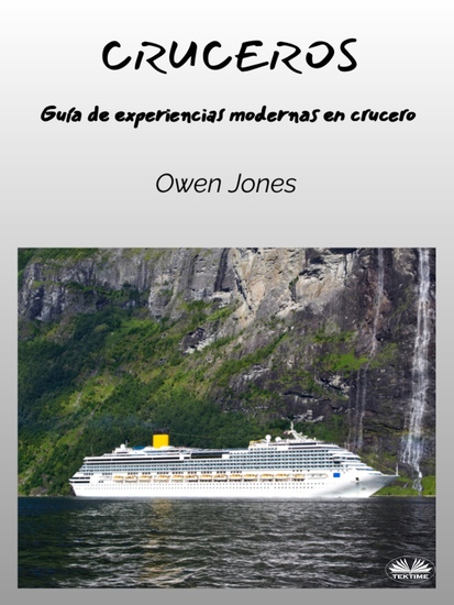 Cruceros - Una Guía De Experiencias Modernas De Crucero - cover
