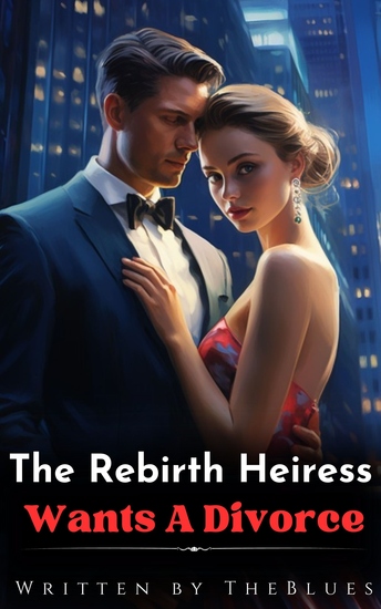 The Rebirth Heiress Wants A Divorce - Part 2 - cover