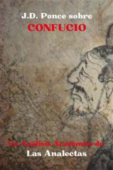 JD Ponce sobre Confucio: Un Análisis Académico de Las Analectas - cover