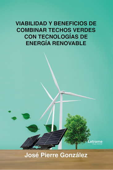 Viabilidad y beneficios de combinar techos verdes con tecnologías de energía renovable - cover