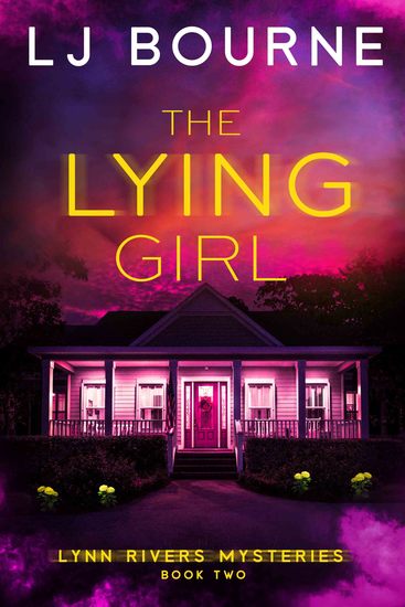 The Lying Girl (Lynn Rivers Mysteries Book Two) - cover