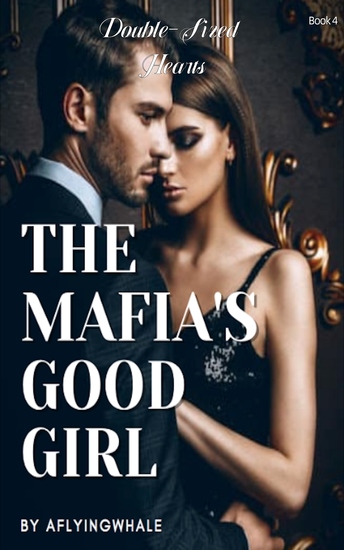 The Mafia's Good Girl - Double-Sized Hearts - cover