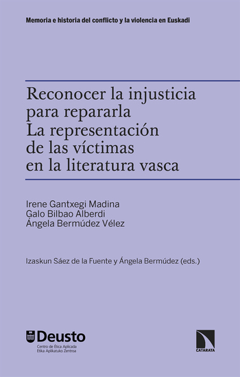 Reconocer la injusticia para repararla - La representación de las víctimas en la literatura vasca - cover
