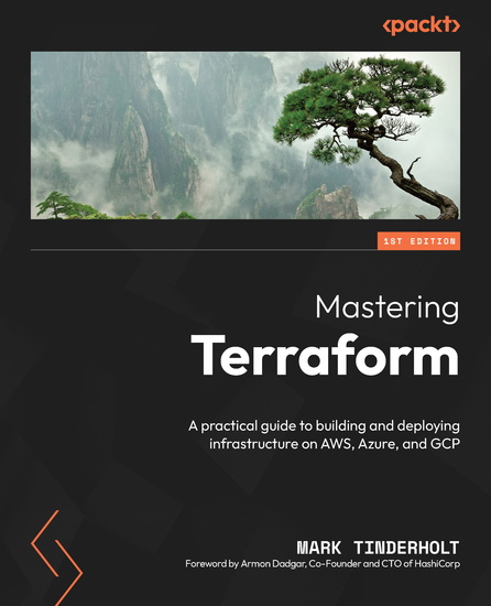 Mastering Terraform - A practical guide to building and deploying infrastructure on AWS Azure and GCP - cover