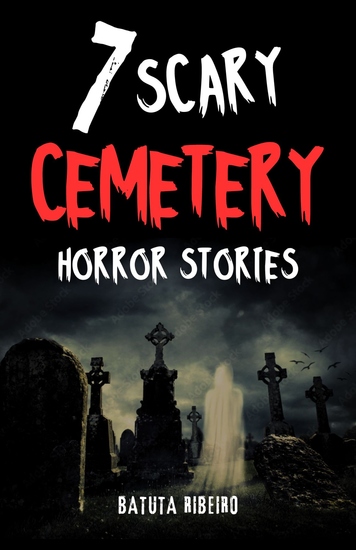 7 Scary Cemetery Horror Stories - cover