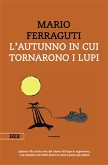 L'autunno in cui tornarono i lupi - cover
