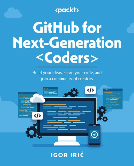 GitHub for Next-Generation Coders - Build your ideas share your code and join a community of creators - cover